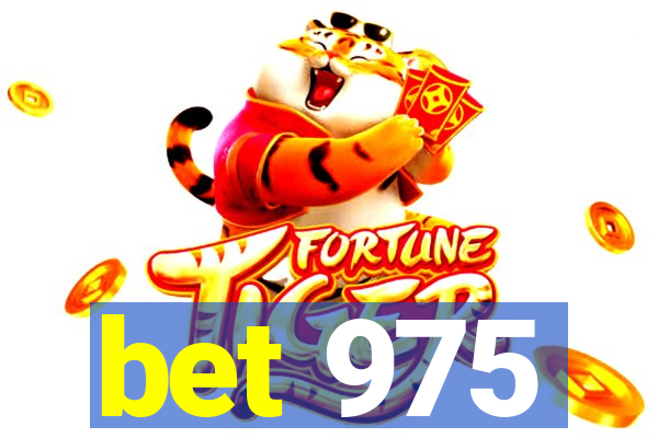 bet 975